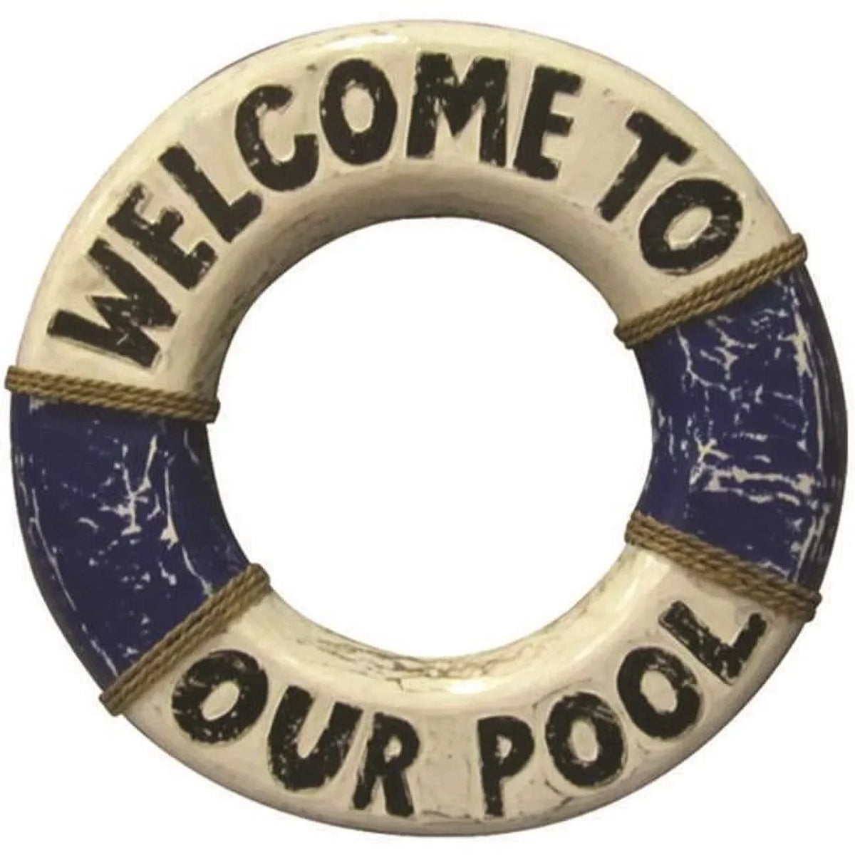 Pool Ring Life Decor Welcome Outdoor Our to