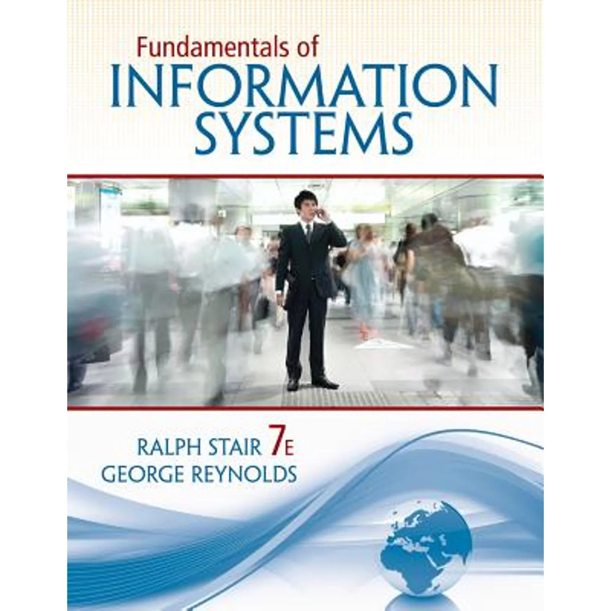 Pre-Owned Information Reynolds Ralph Fundamentals Stair, George Systems 9781133629627) of by (Paperback